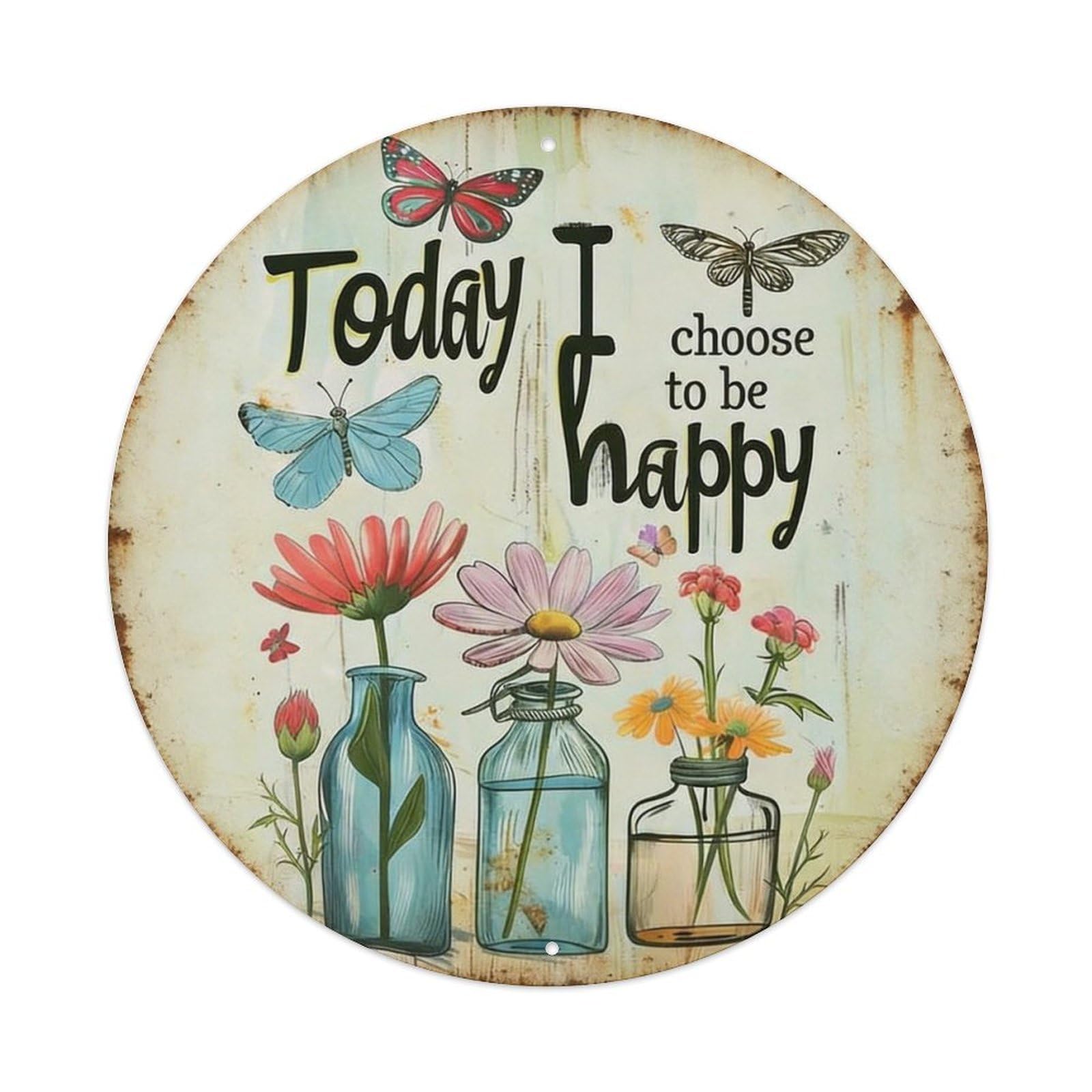 Today I Choose To Be Happy Metal Tin Sign Vintage Garden Bedroom Cafe Bar Man Cave Home Wall Decor Metal Poster 8x8 inches