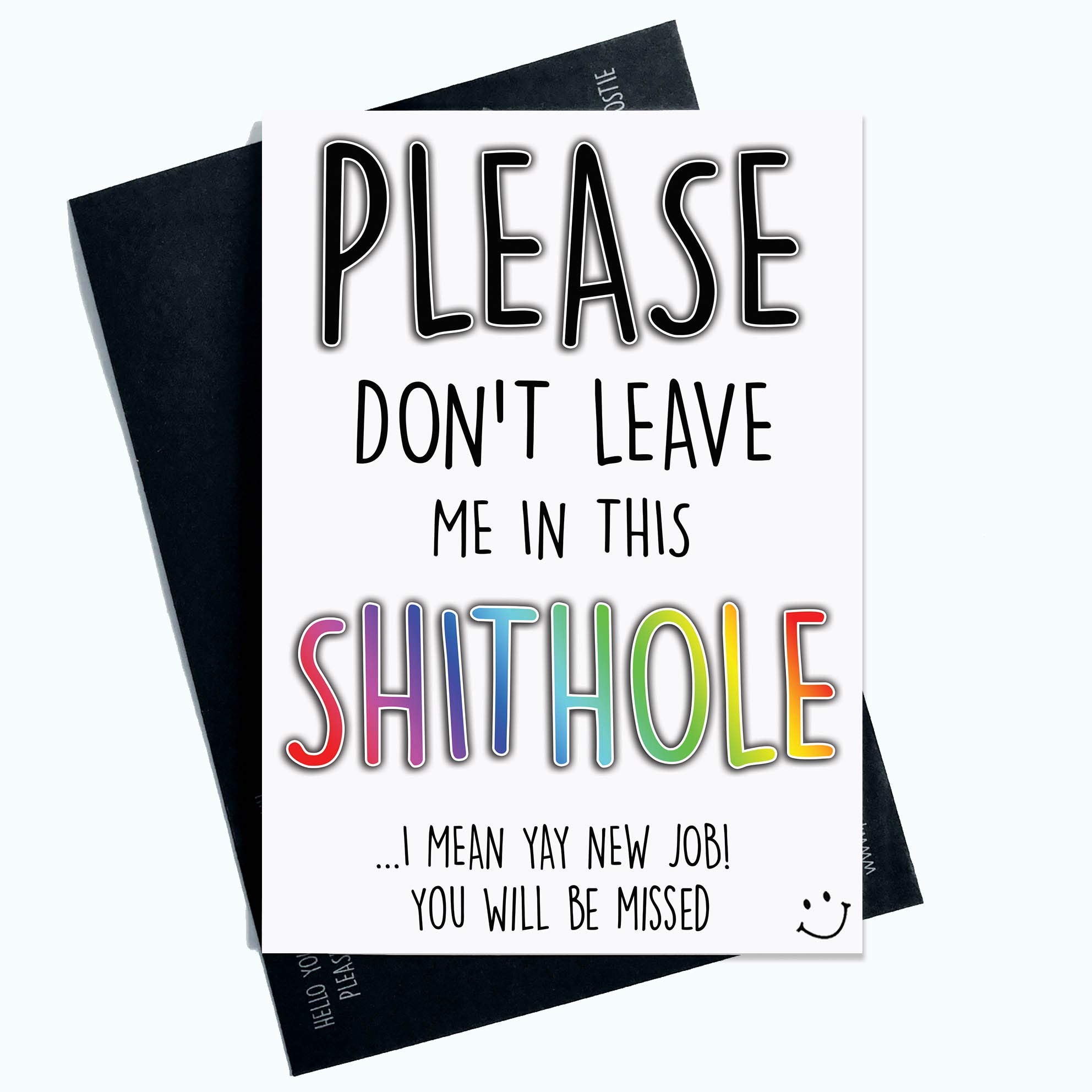 Funny Colleague Leaving Card Please Don't Leave Me in This Sh*Thole Coworker Card Good Luck Congrats New Job Leaving Funny Card Humour PC656
