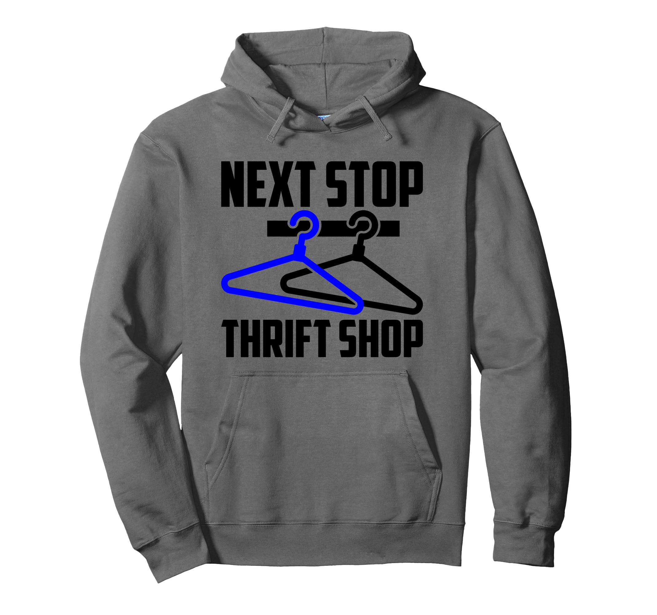 Next Stop Thrift Shop Thift Shop Second-Hand-Shop Thrift Pullover Hoodie