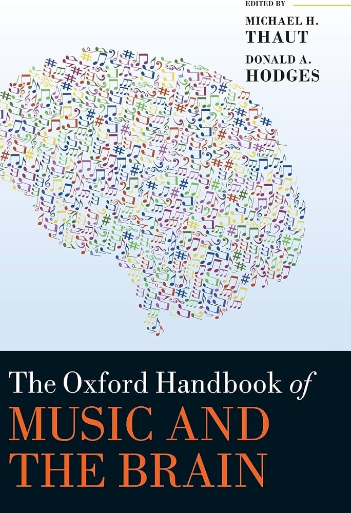 The Oxford Handbook of Music and the Brain (Oxford Library of