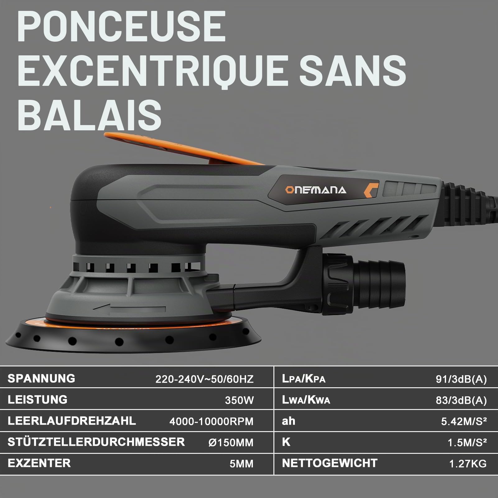 Ponceuse excentrique ONEMANA 150 mm, sans balais, course excentrique 5,0 mm, 350 W, réglage 6 vitesses (4000-10000 tr/min), aspiration de poussière, disque abrasif 150 mm inclus