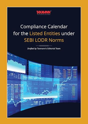 Taxmann's Compliance Calendar for the Listed Entities under the SEBI LODR Norms