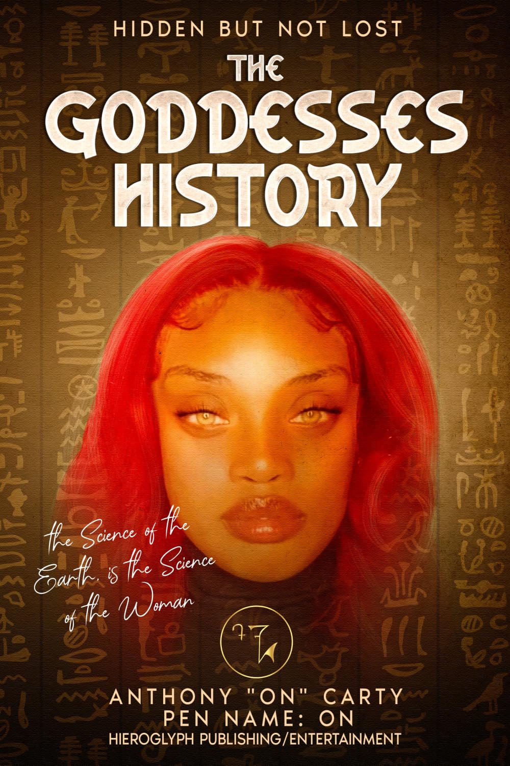 The Goddesses History: Hidden but not lost