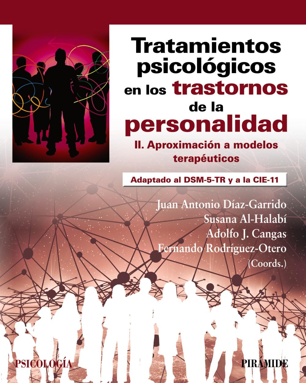 Tratamientos psicológicos en los trastornos de la personalidad II: Aproximación a modelos terapéuticos (Psicología)