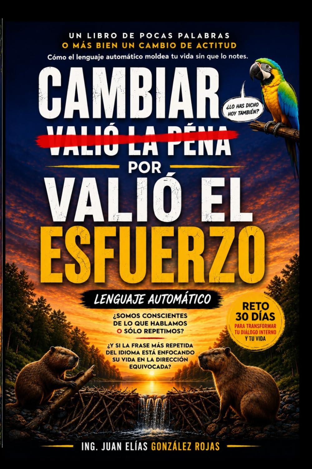 VALIÓ EL ESFUERZO: Cómo el lenguaje automático moldea tu vida sin que lo notes.
