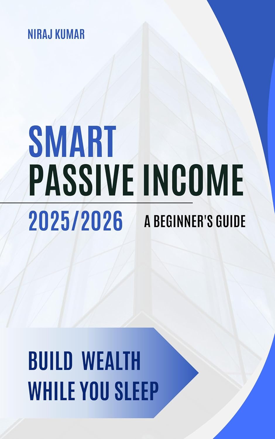 Smart Passive Income: A Beginner’s Guide (MoneyCraft Chronicles)