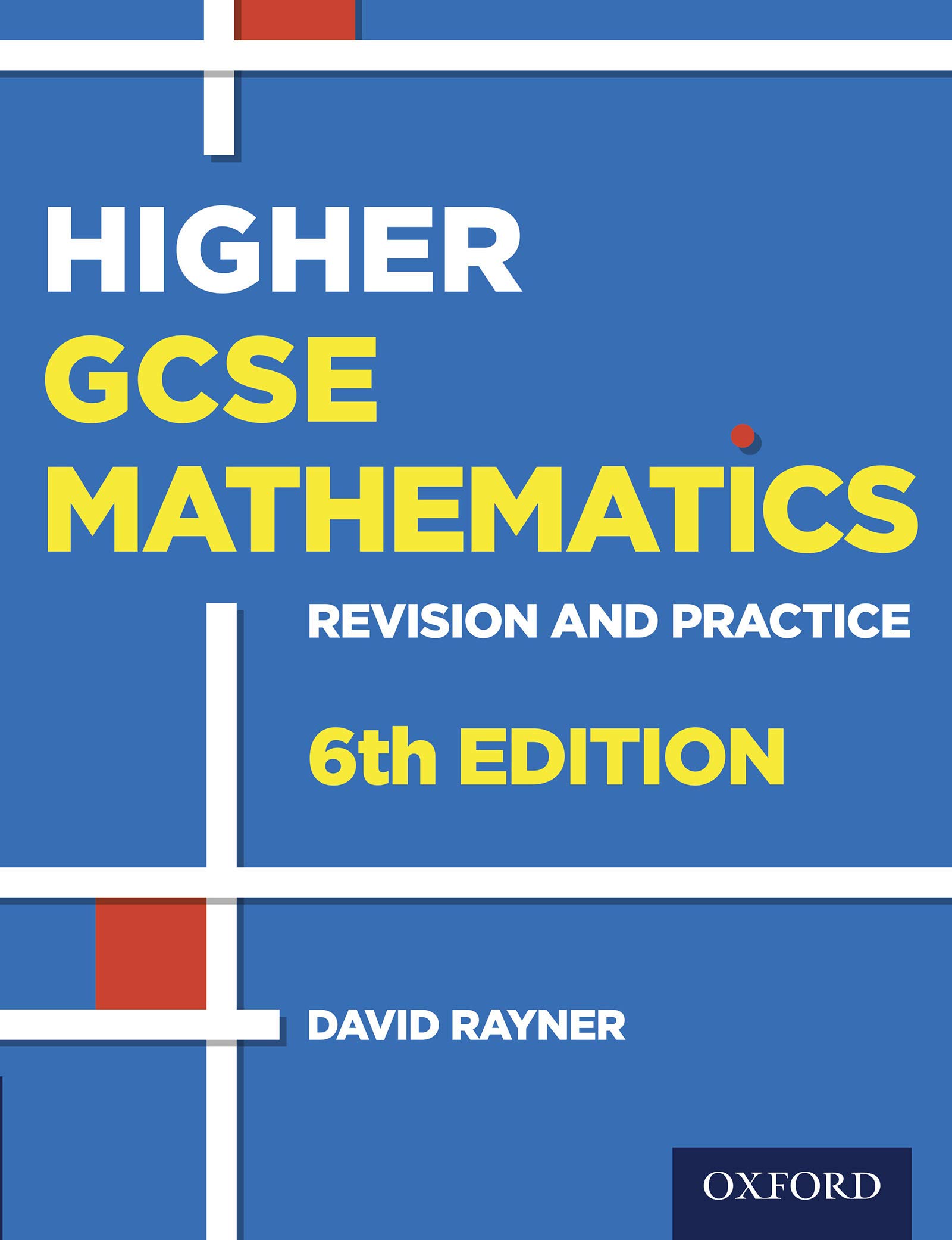 Higher GCSE Mathematics Revision and Practice 6th Edition, Kindle Edition