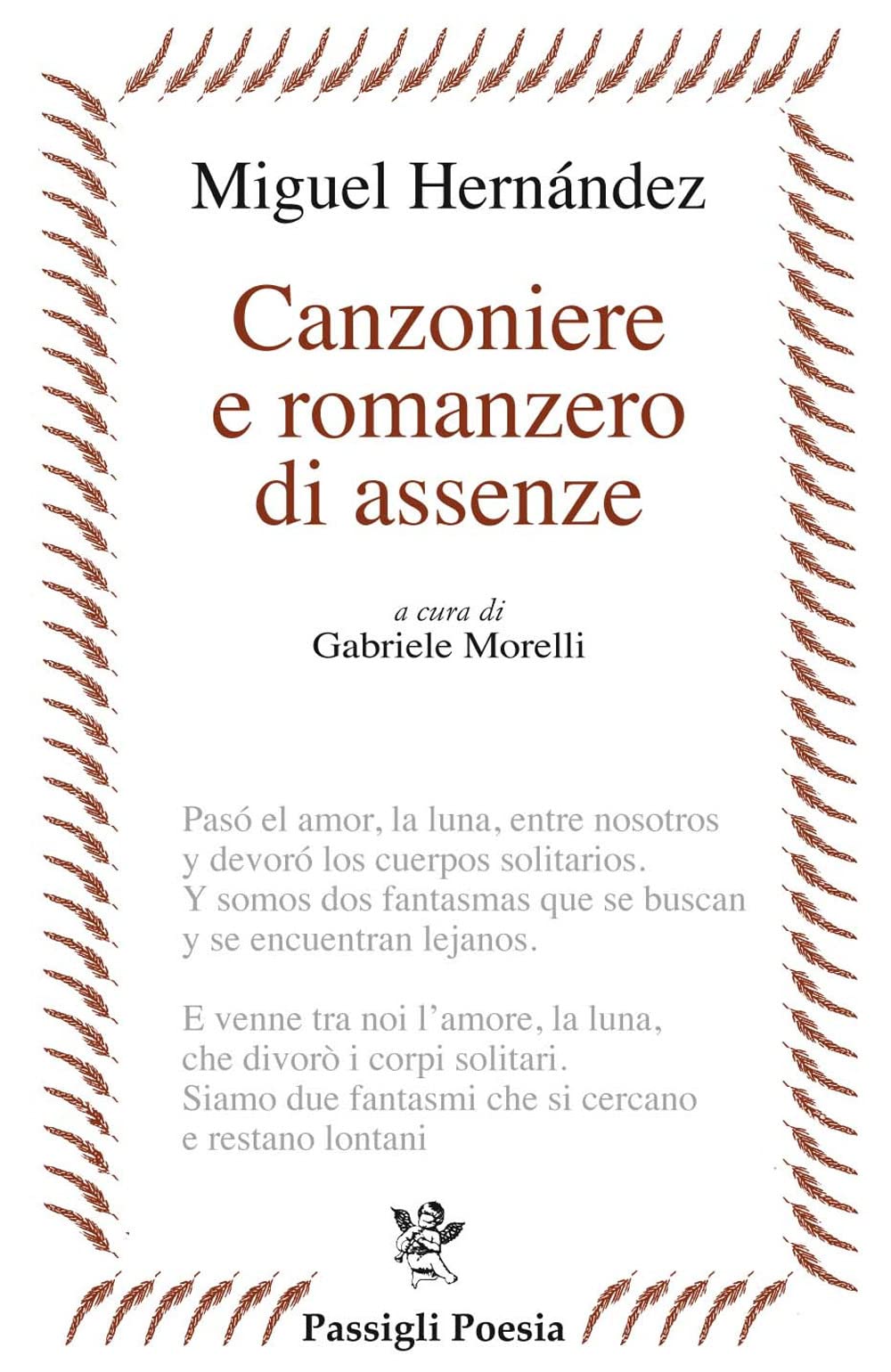 Canzoniere E Romanzero Di Assenze. Testo Spagnolo A Fronte - 4