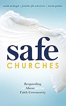 B07ZW1KH9G Safe Churches Responding To Abuse In The Faith Community 
