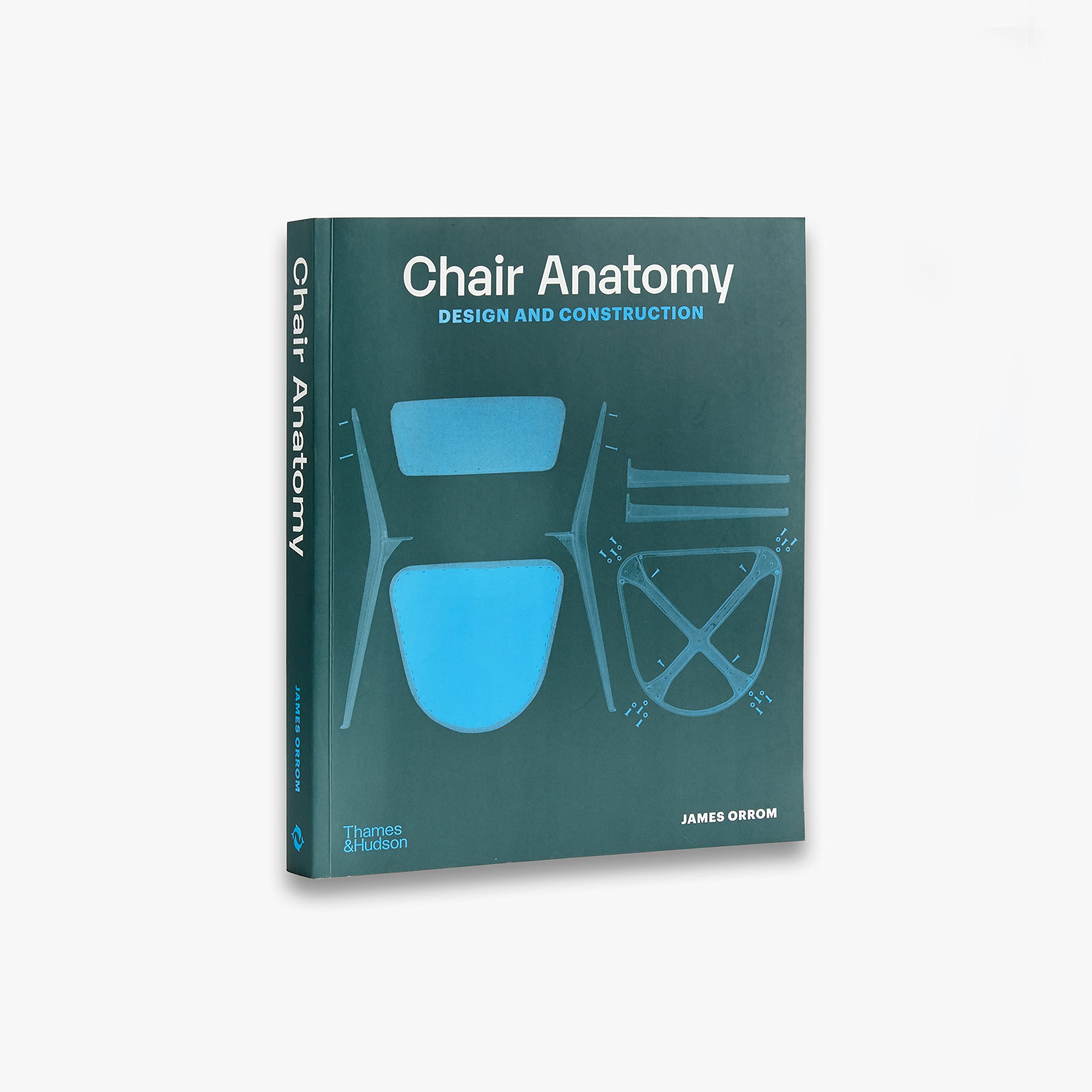 Chair Anatomy : Design and Construction (2nd ed) /anglais