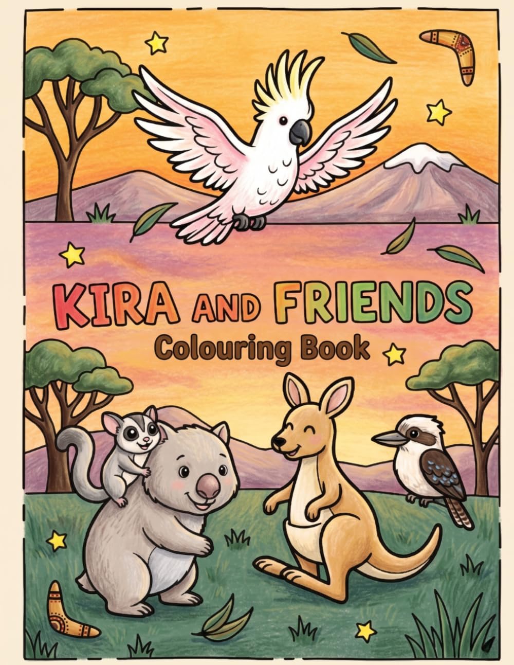 Kira and Friends - Colouring Book (Wild Outback Tales: Kira and Friends)