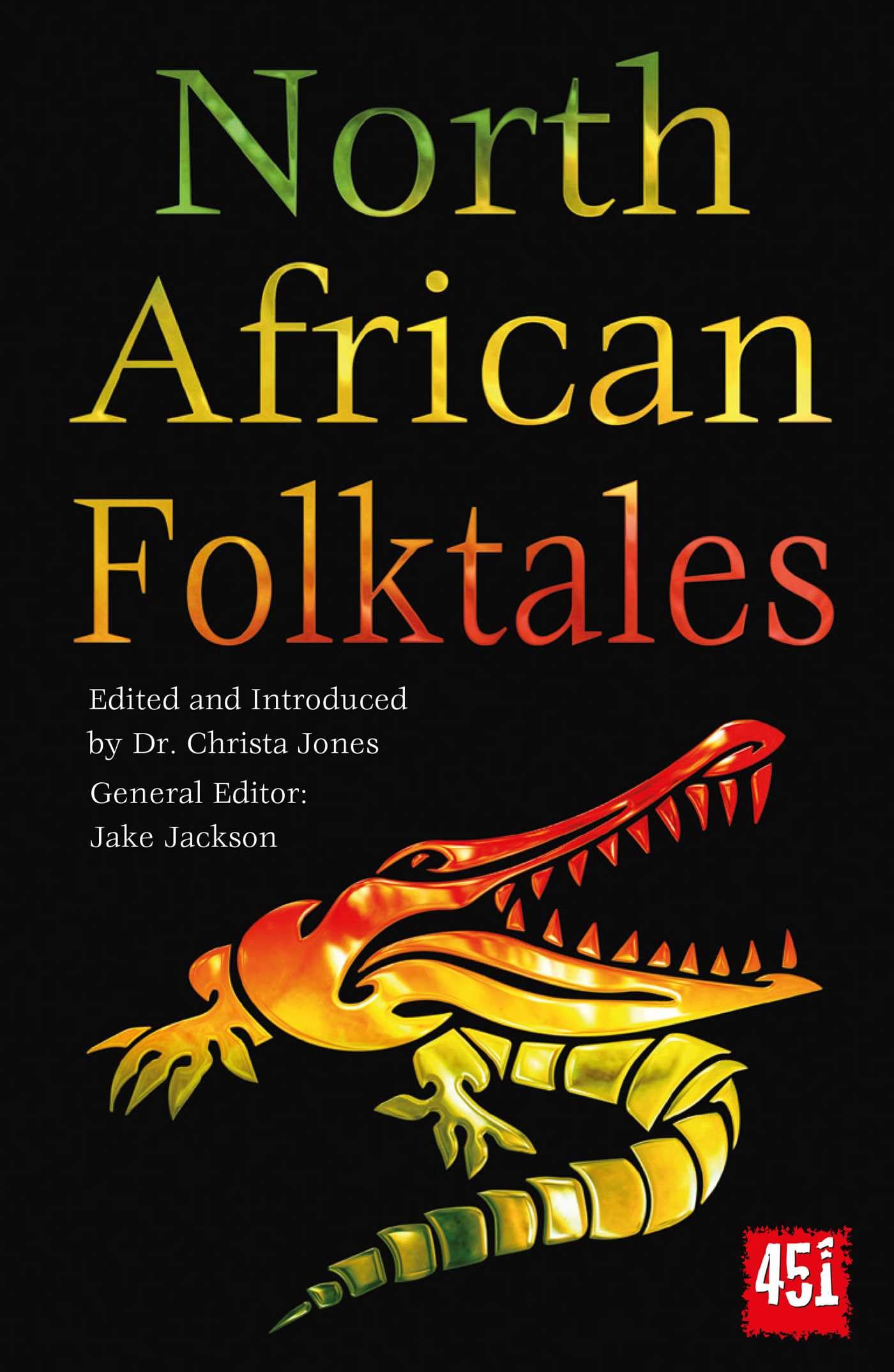 North African Folktales (The World's Greatest Myths and Legends)
