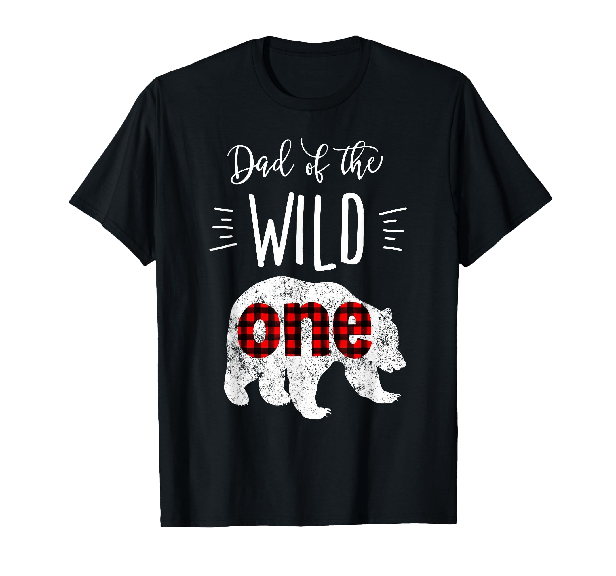 Dad of The Wild One Shirt Bear Lumberjack 1st Birthday Tee T-Shirt