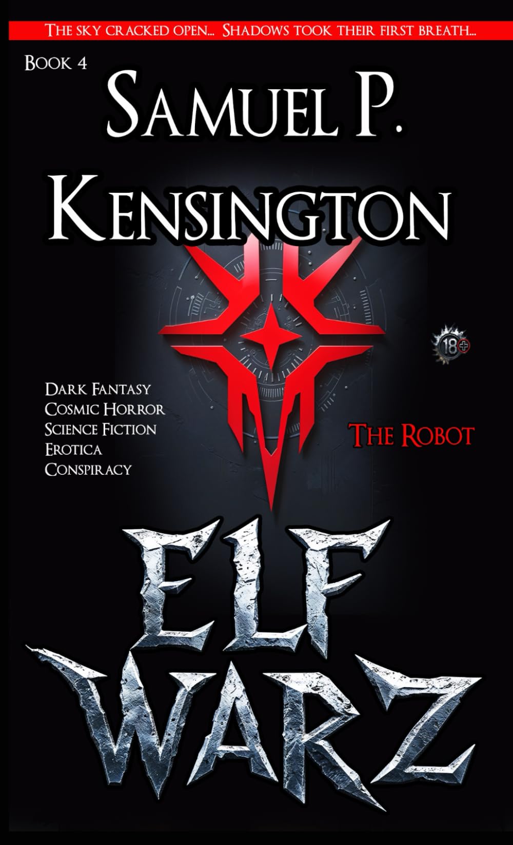 ELF WARZ - The Robot ("ELF WARZ" dark fantasy series)