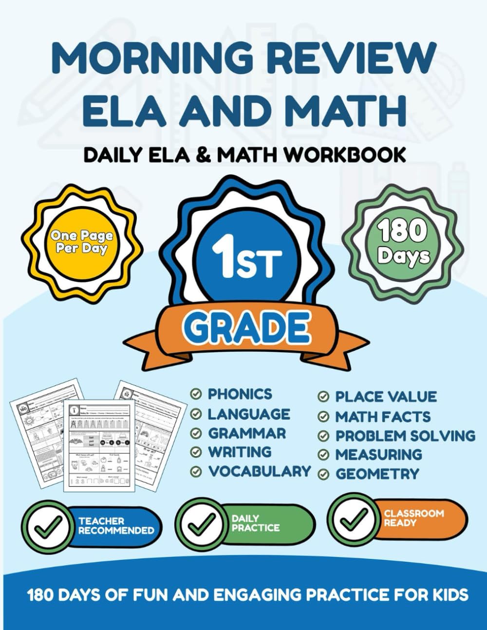 Morning Review: ELA and Math 1st Grade: 180 Days of Daily Spiral Review – One Page a Day Workbook for Phonics, Writing, Vocabulary, and Math Practice (Homeschool & Classroom Resource)