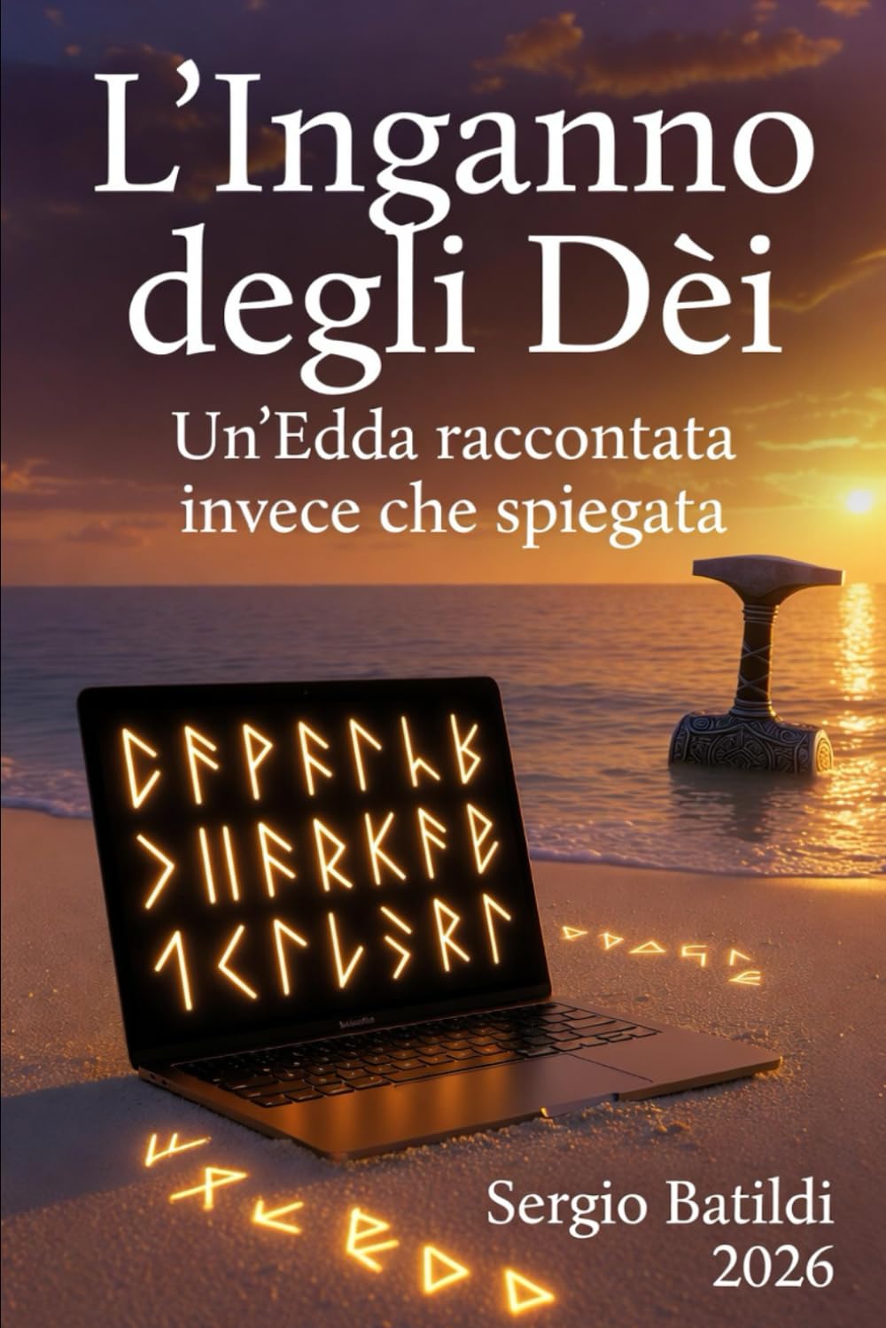 L'inganno degli Déi: Un romanzo epico ispirato all'Edda di Snorri Sturluson (leggende)