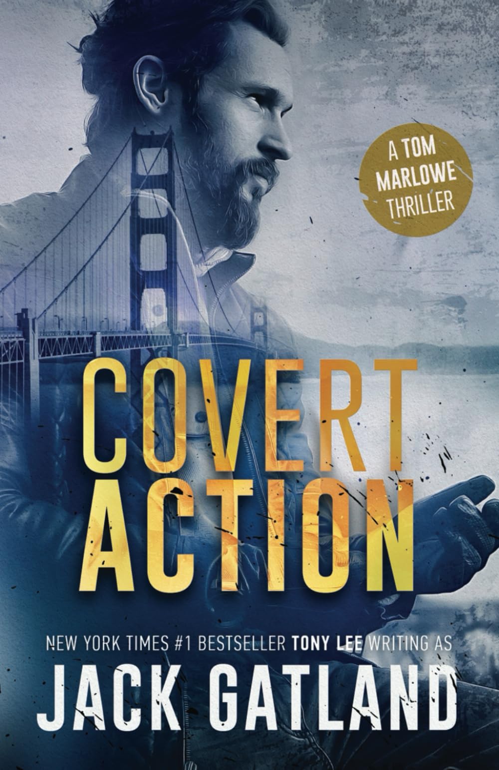 Covert Action: A Gripping Spy Thriller (Tom Marlowe Book 3) (Tom Marlowe Spy Thrillers)