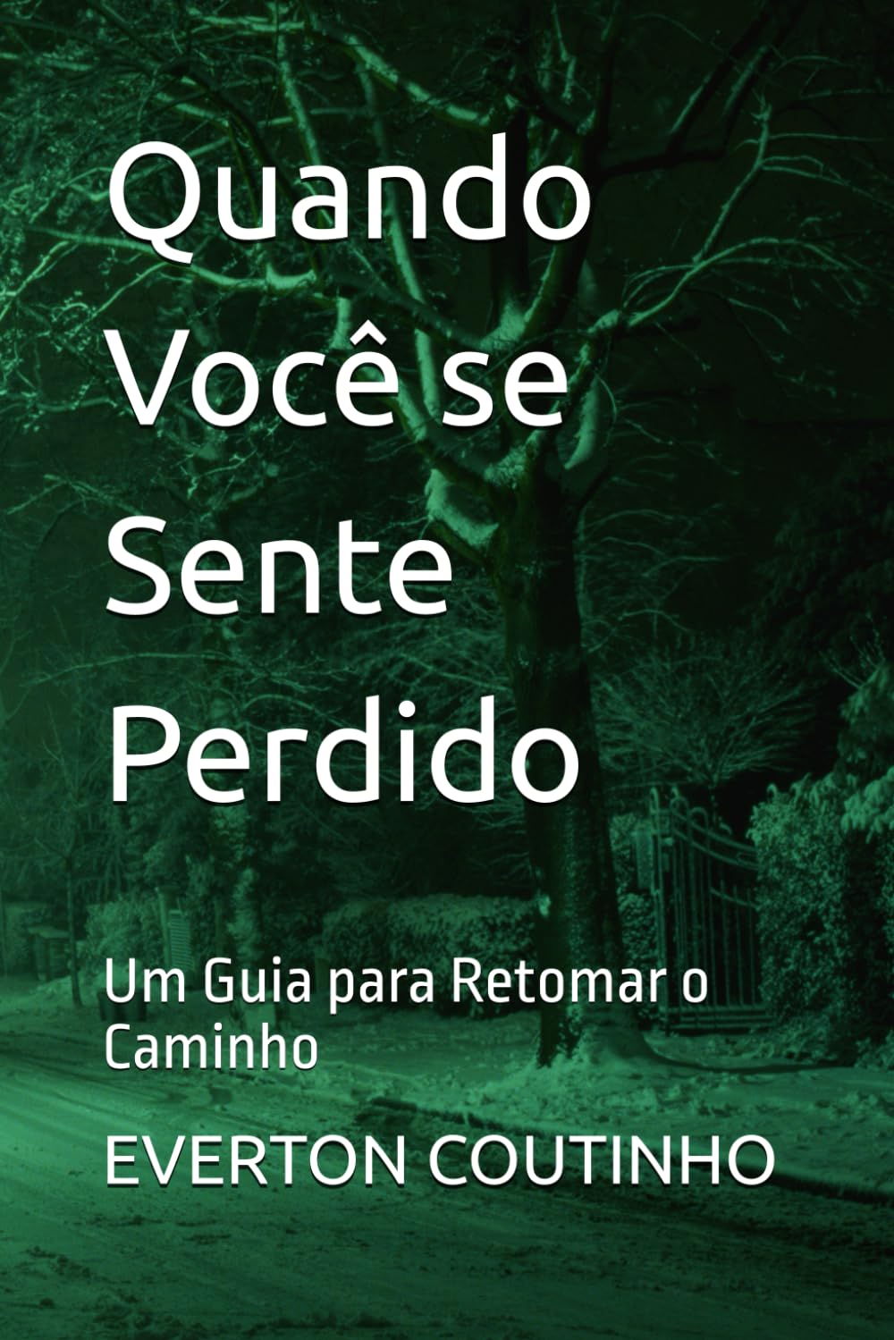 Quando Você se Sente Perdido: Um Guia para Retomar o Caminho