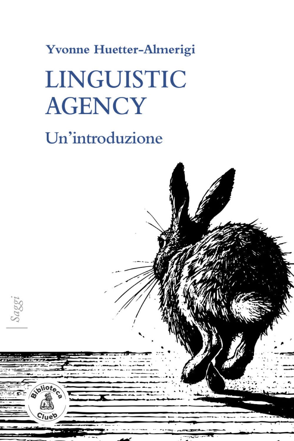 Linguistic Agency. Un'introduzione - 4