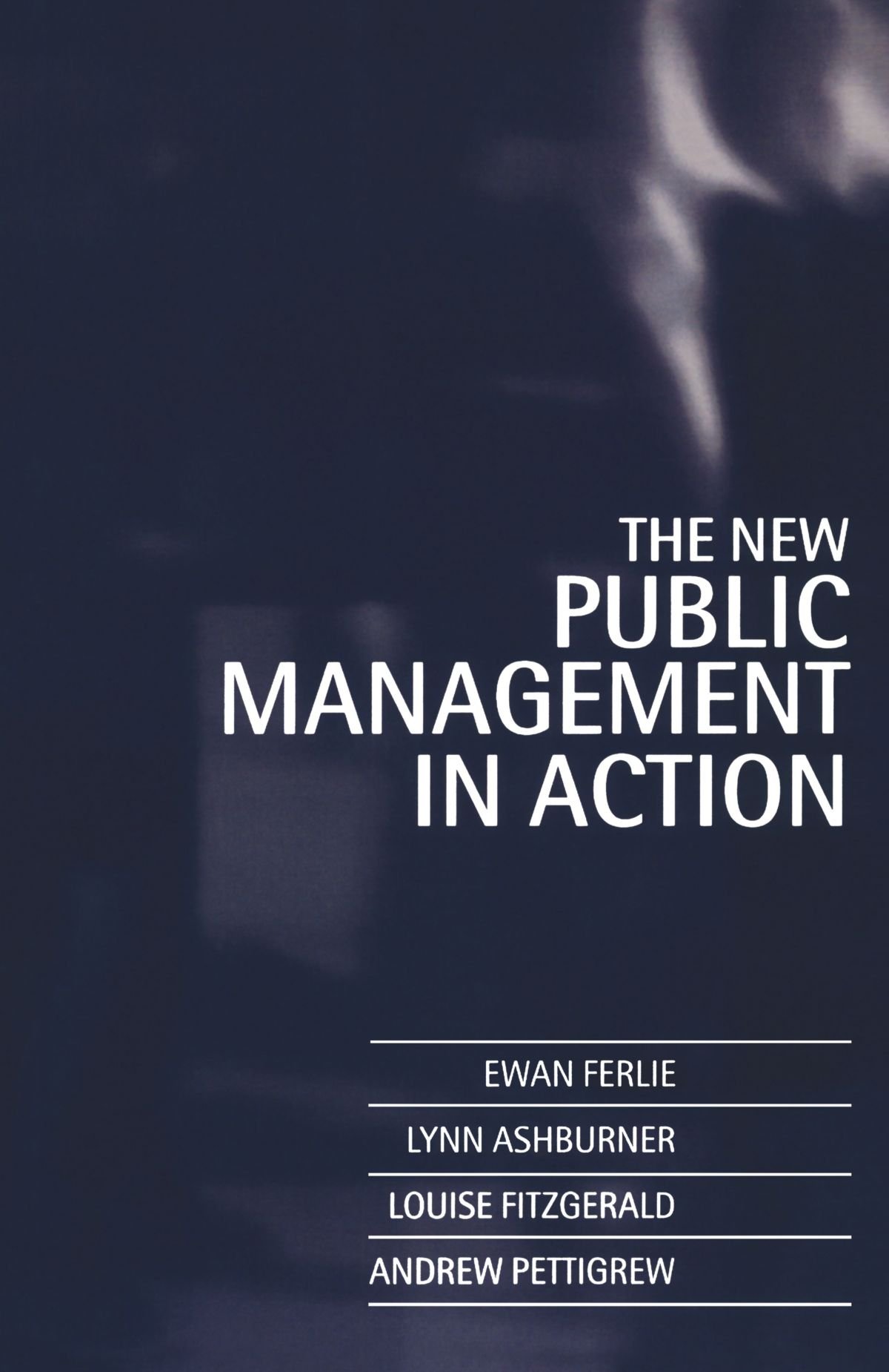 The New Public Management In Action