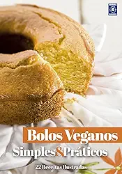 Coleção Bolos Veganos - Simples e Práticos