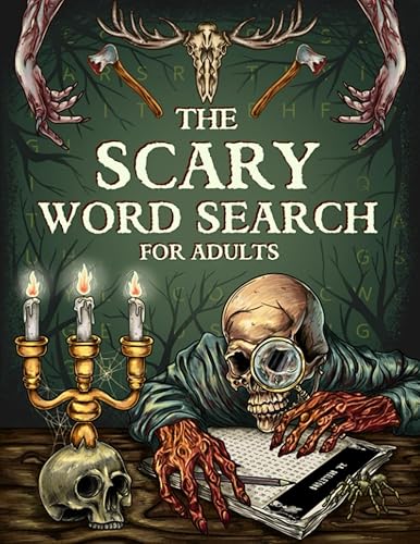 The Scary 100 Interesting Word Search Puzzles of Fearful Topics for Adults and Avid Horror Fans