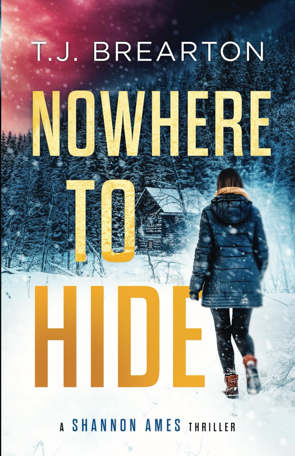 Nowhere to Hide (A Shannon Ames Thriller)