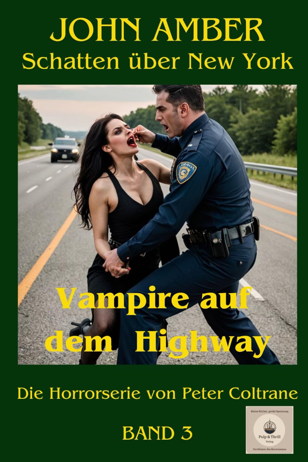 Vampire auf dem Highway (John Amber - Schatten über New York)