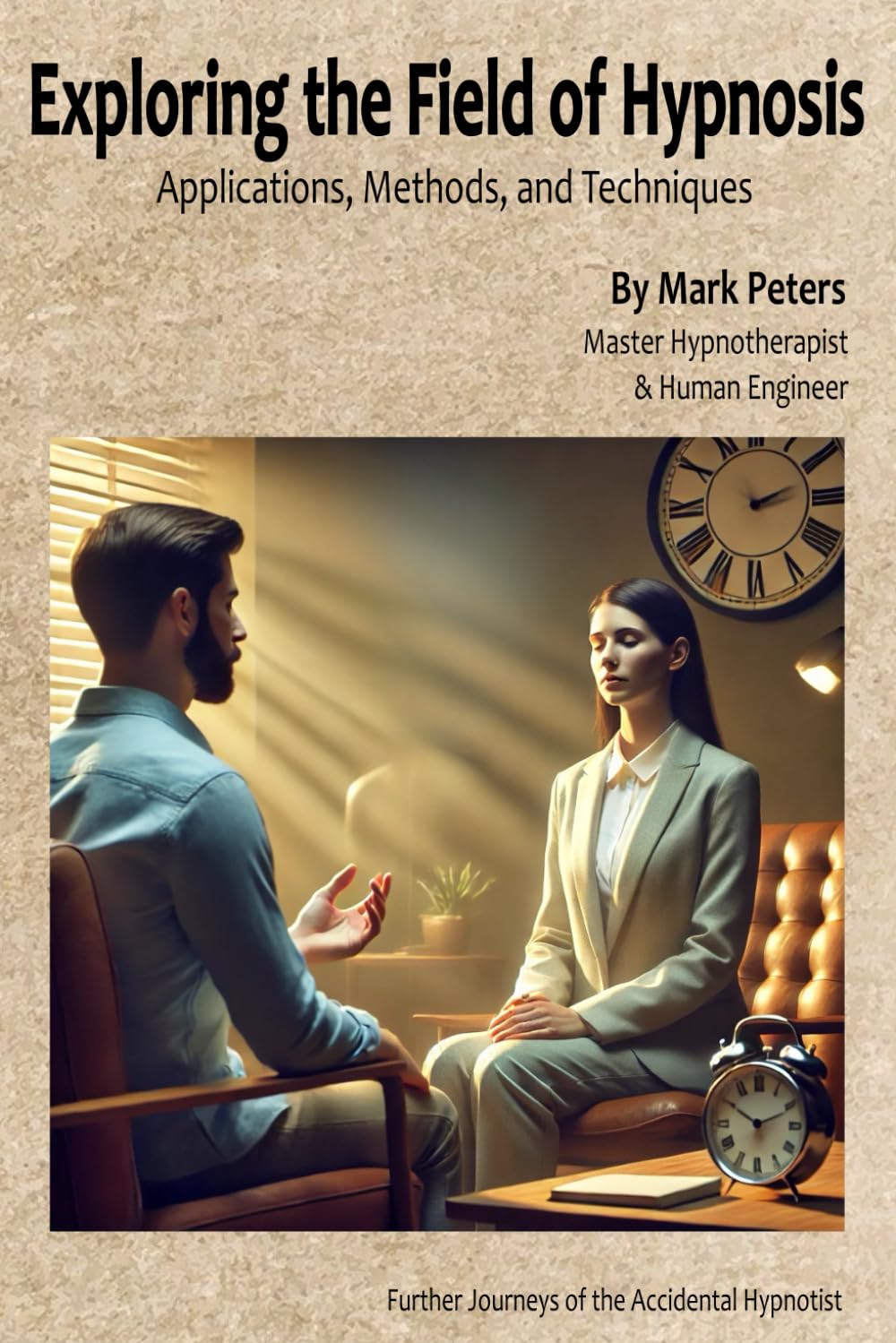 Exploring the Field of Hypnosis: Applications, Methods, and Techniques