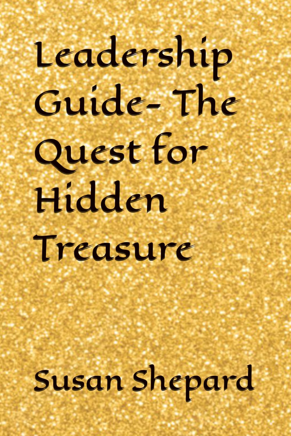 Leadership Guide- The Quest for Hidden Treasure