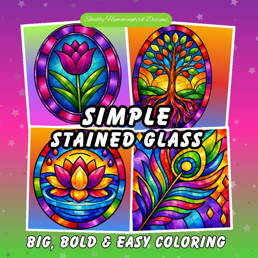 Simple Stained Glass: Bold & Easy Coloring Book