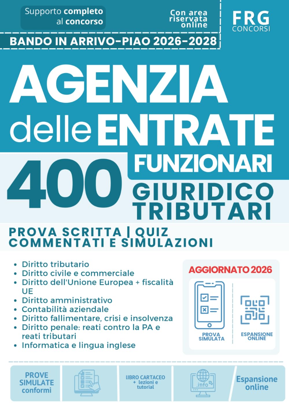 Quiz Funzionari Giuridico-Tributari Agenzia delle Entrate 2026: Simulatore concorsuale con risposte