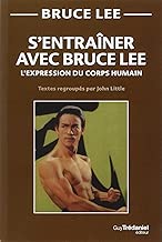 Download S'entraîner avec Bruce Lee : L'expression du corps humain PDF