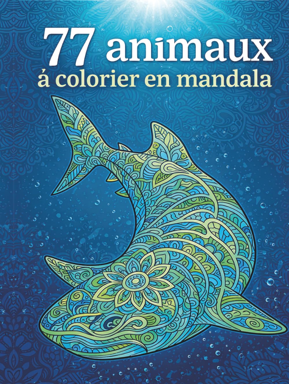 Livre de coloriage pour adultes: 77 Animaux