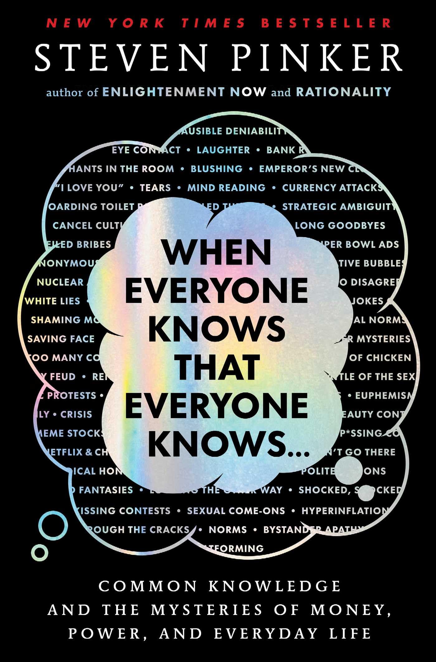 When Everyone Knows That Everyone Knows . . .: Common Knowledge and the Mysteries of Money, Power, and Everyday Life cover