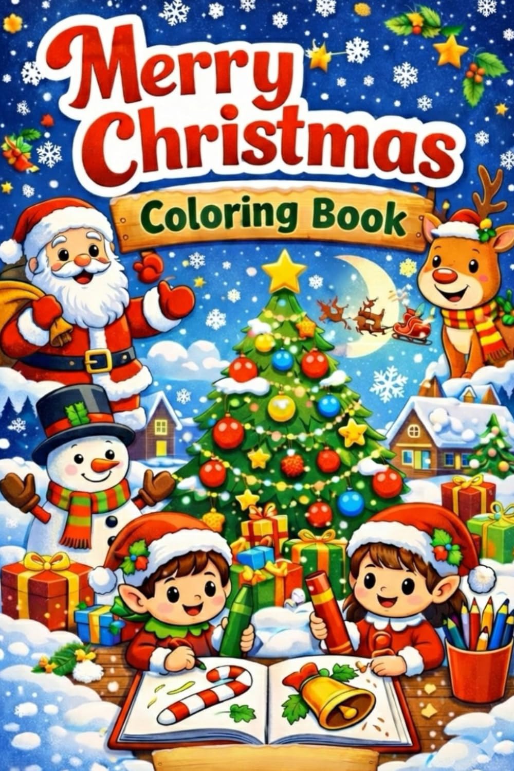 Merry Christmas Coloring Book: Fun Holiday Acitivities for kids
