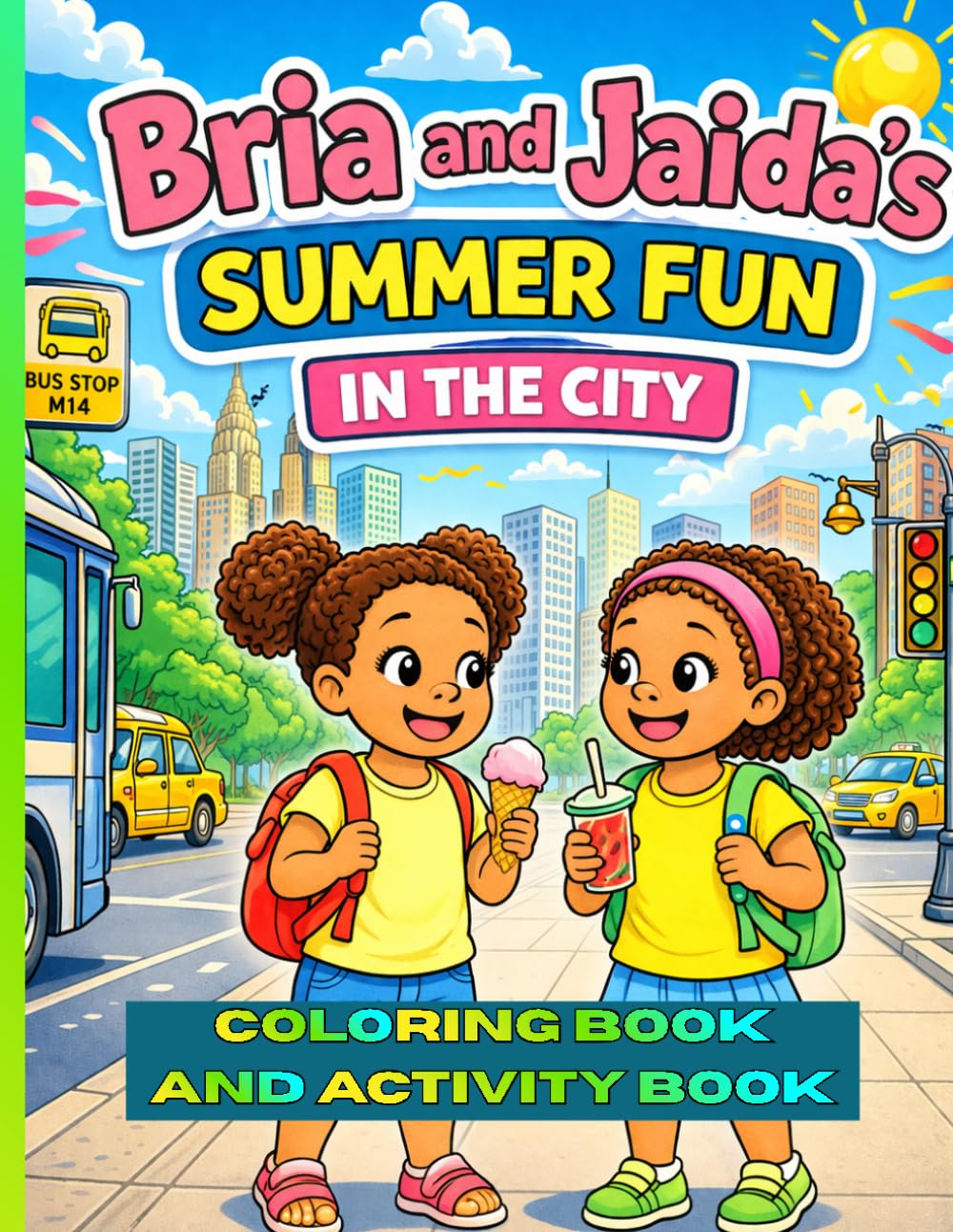 Bria and Jaida's Summer Fun: City Fun and Adventure