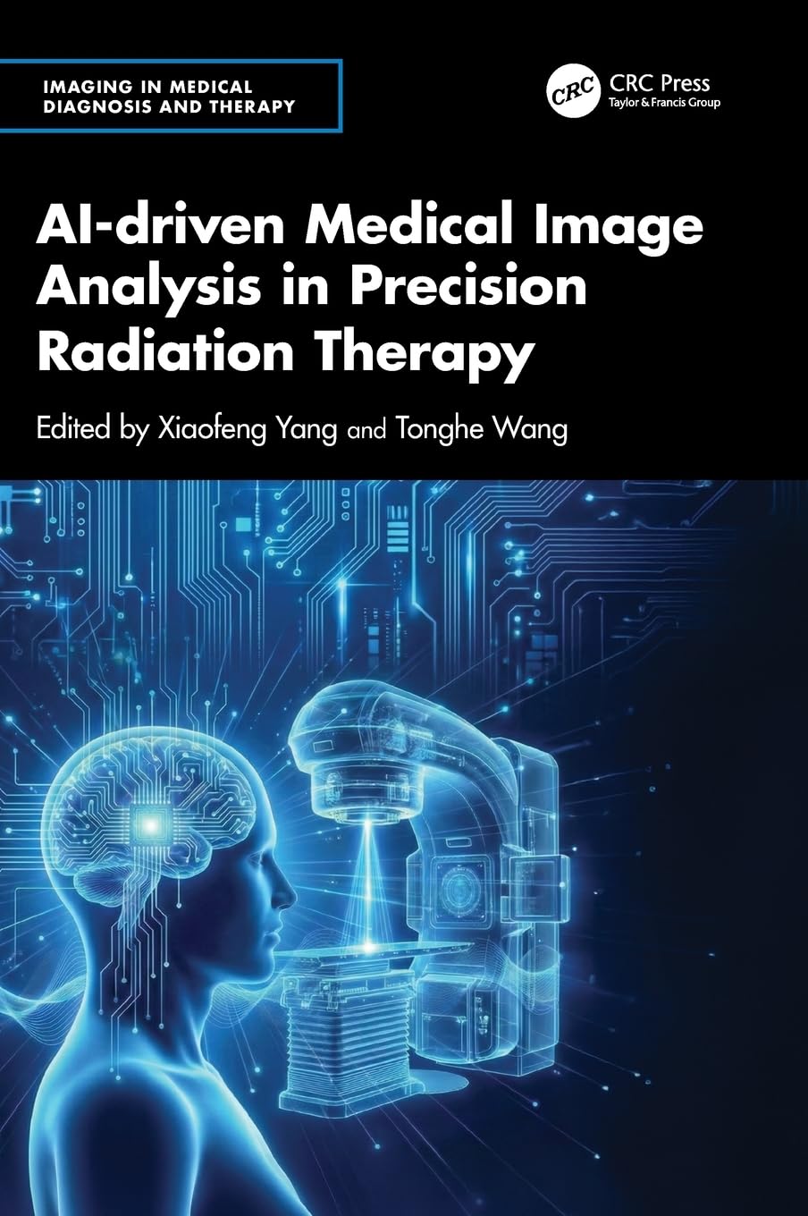 AI-driven Medical Image Analysis in Precision Radiation Therapy (Imaging in Medical Diagnosis and Therapy)