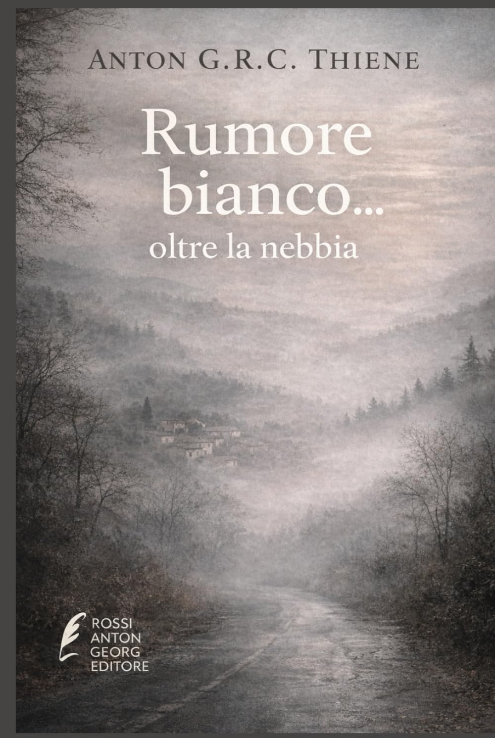 Rumore bianco… oltre la nebbia