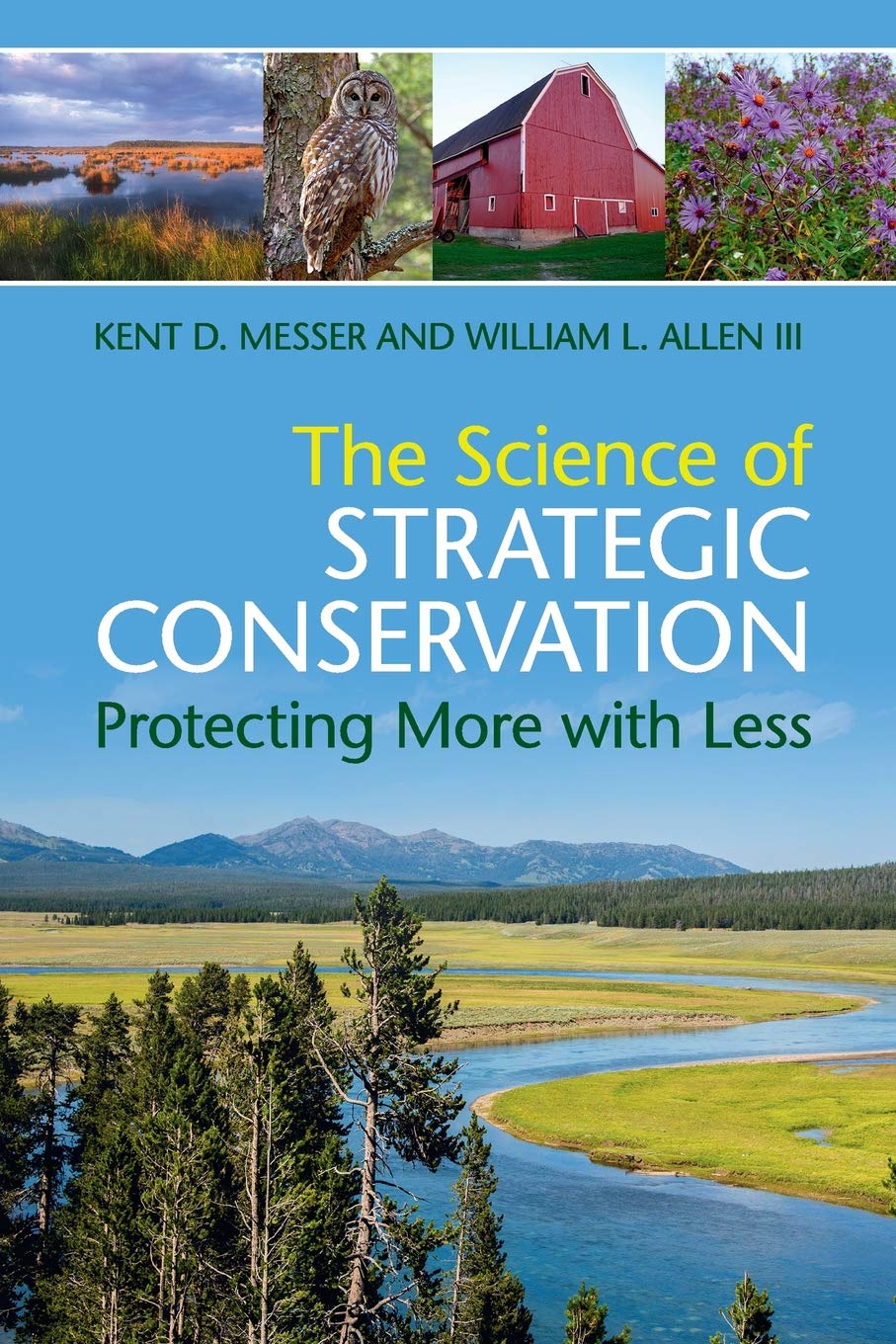 The Science of Strategic Conservation: Protecting More with Less