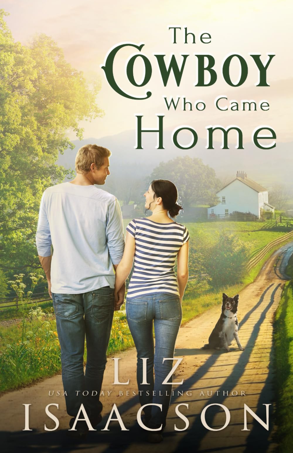 The Cowboy Who Came Home: Second Chance Romance & Small Town Saga: 1 (Cowboys of Three Rivers)