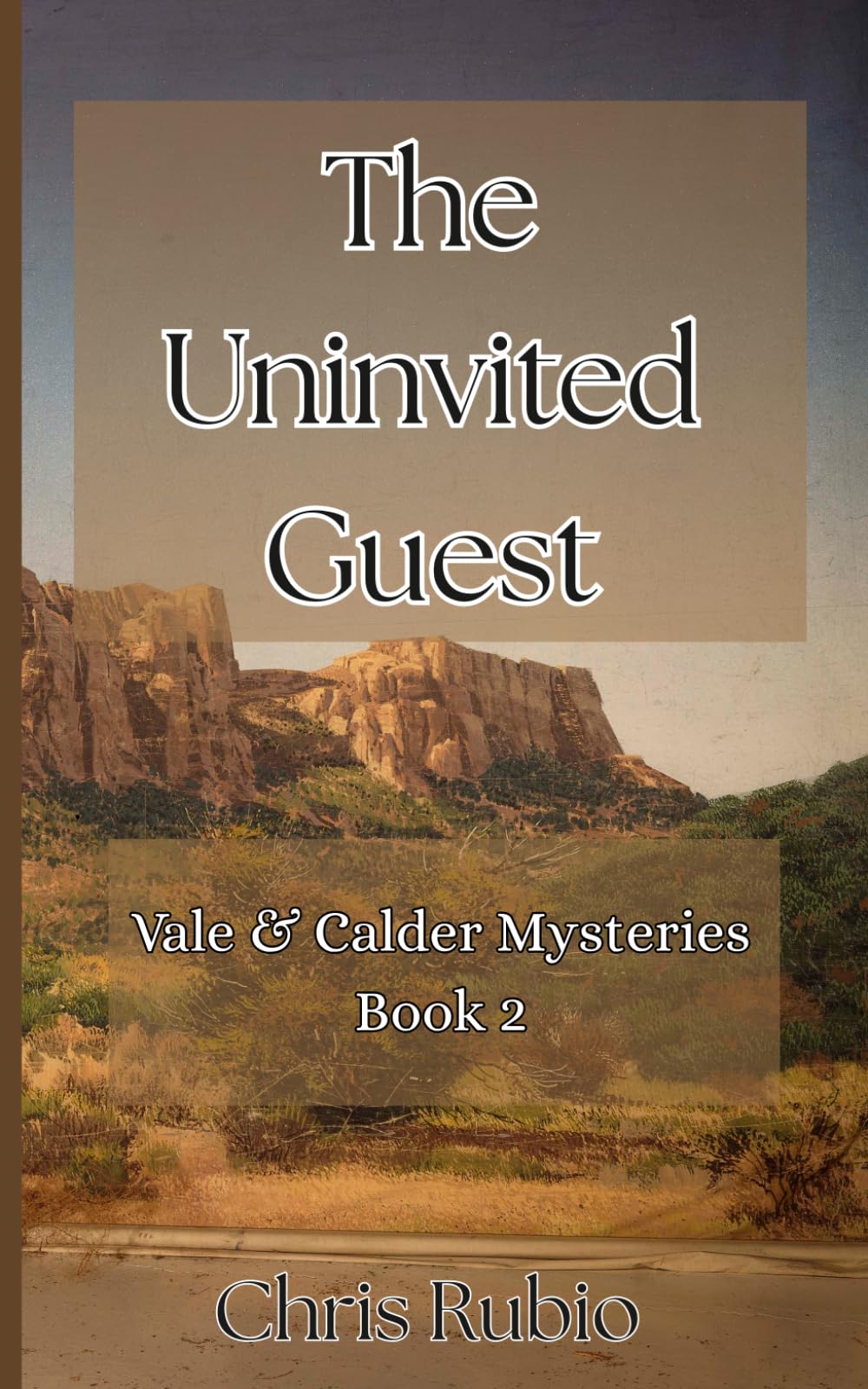 The Uninvited Guest: Vale and Calder Mysteries Book 2