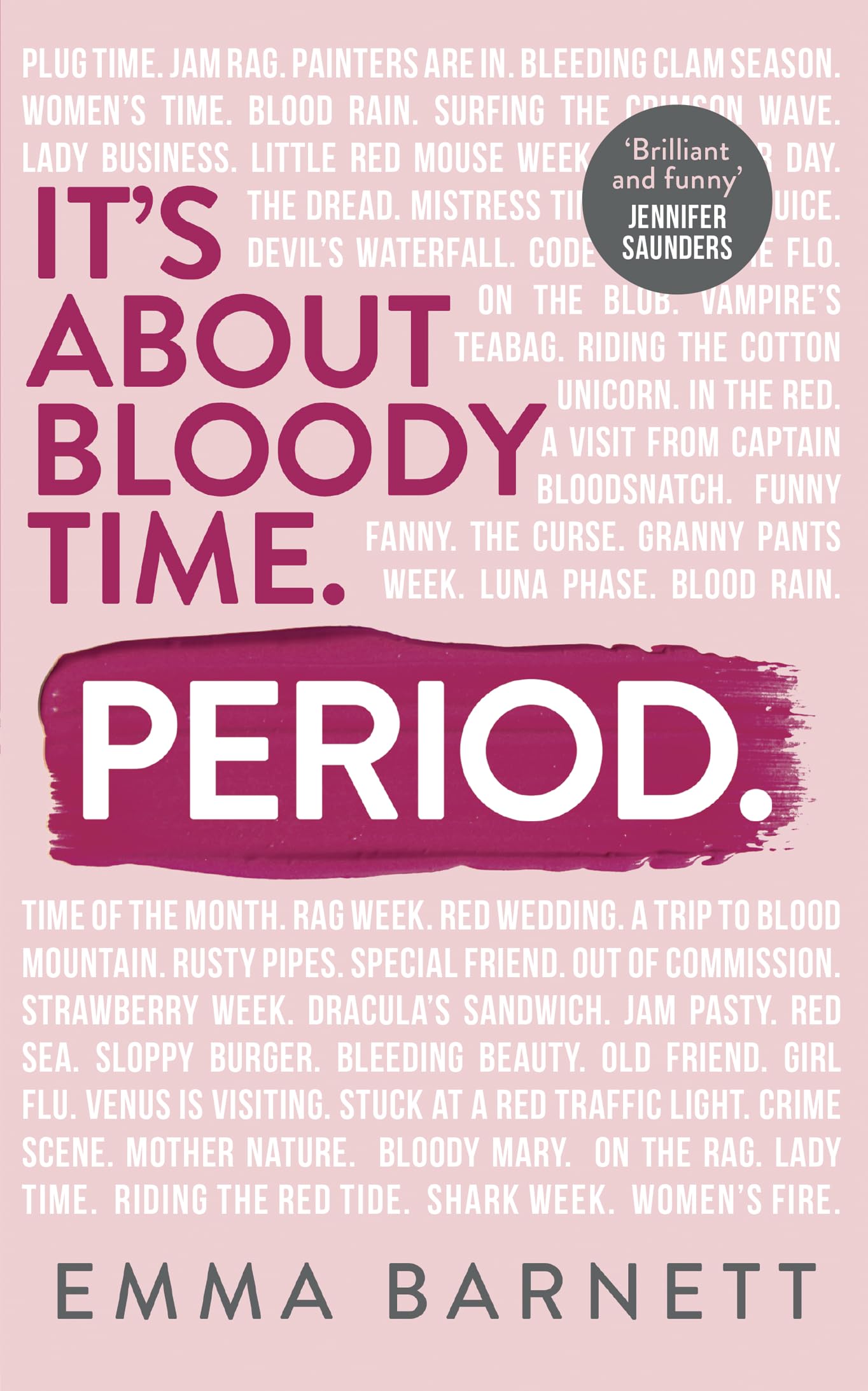 Period By Emma Barnett Medical & Healthcare & Feminist Criticism Hardcover NEW