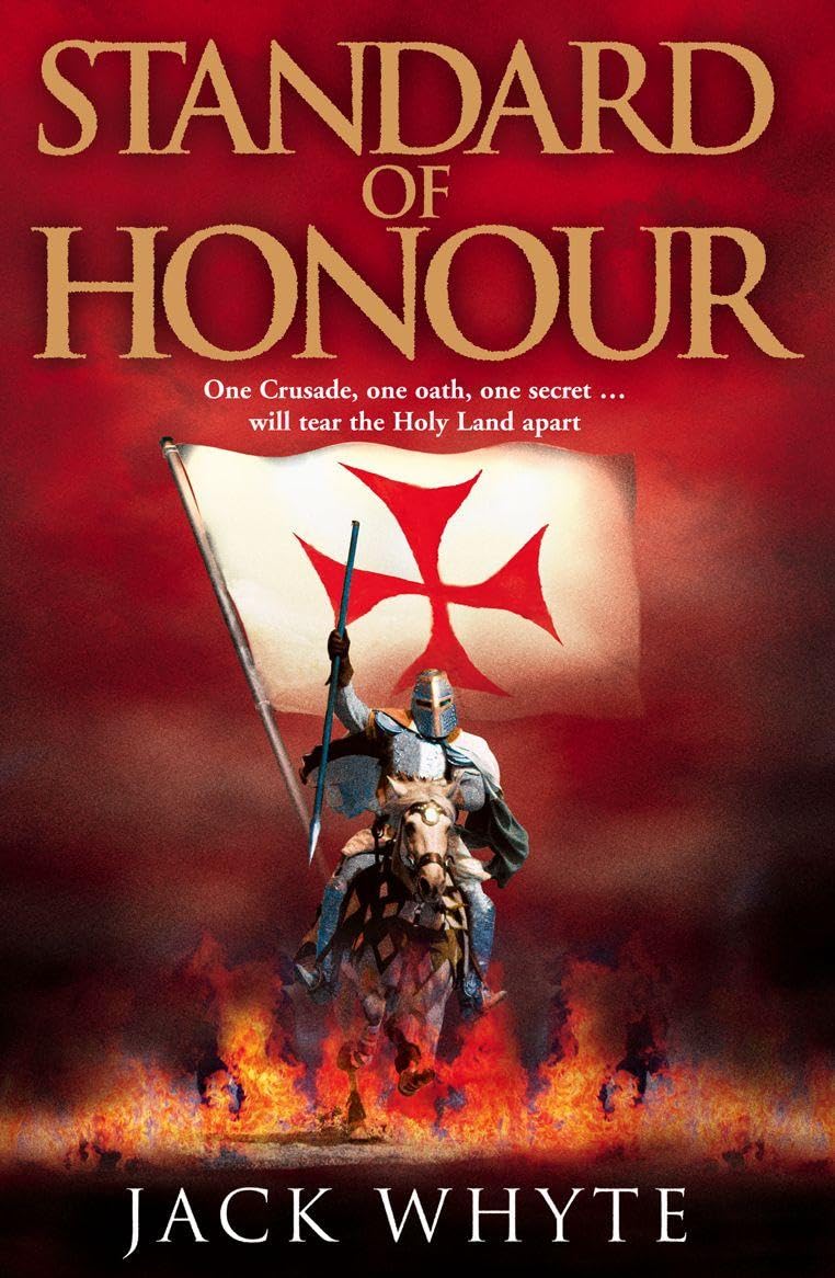 Standard of Honour: An Epic Historical Adventure Set During the Third Crusade under Richard the Lionheart