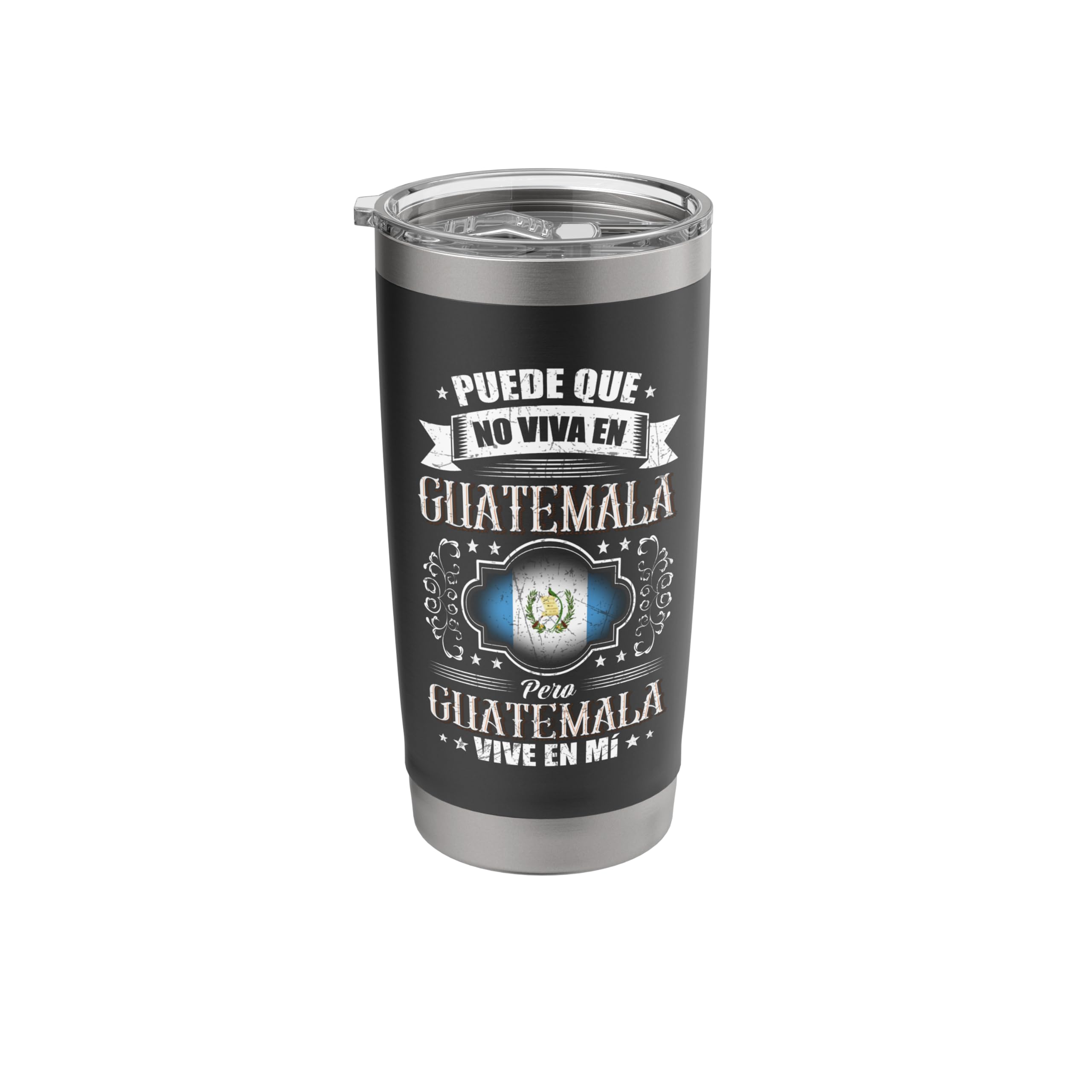 Puede Que Yo No Viva En Guatemala, Pero Guatemala Vive En Mí Stainless Steel Insulated Tumbler