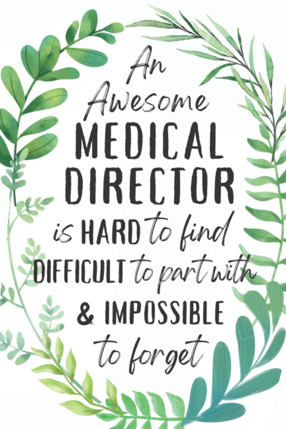 Medical Director Gifts: An Appreciation and Thank You Gift, Blank Notebook Journal for Medical Director to Write in