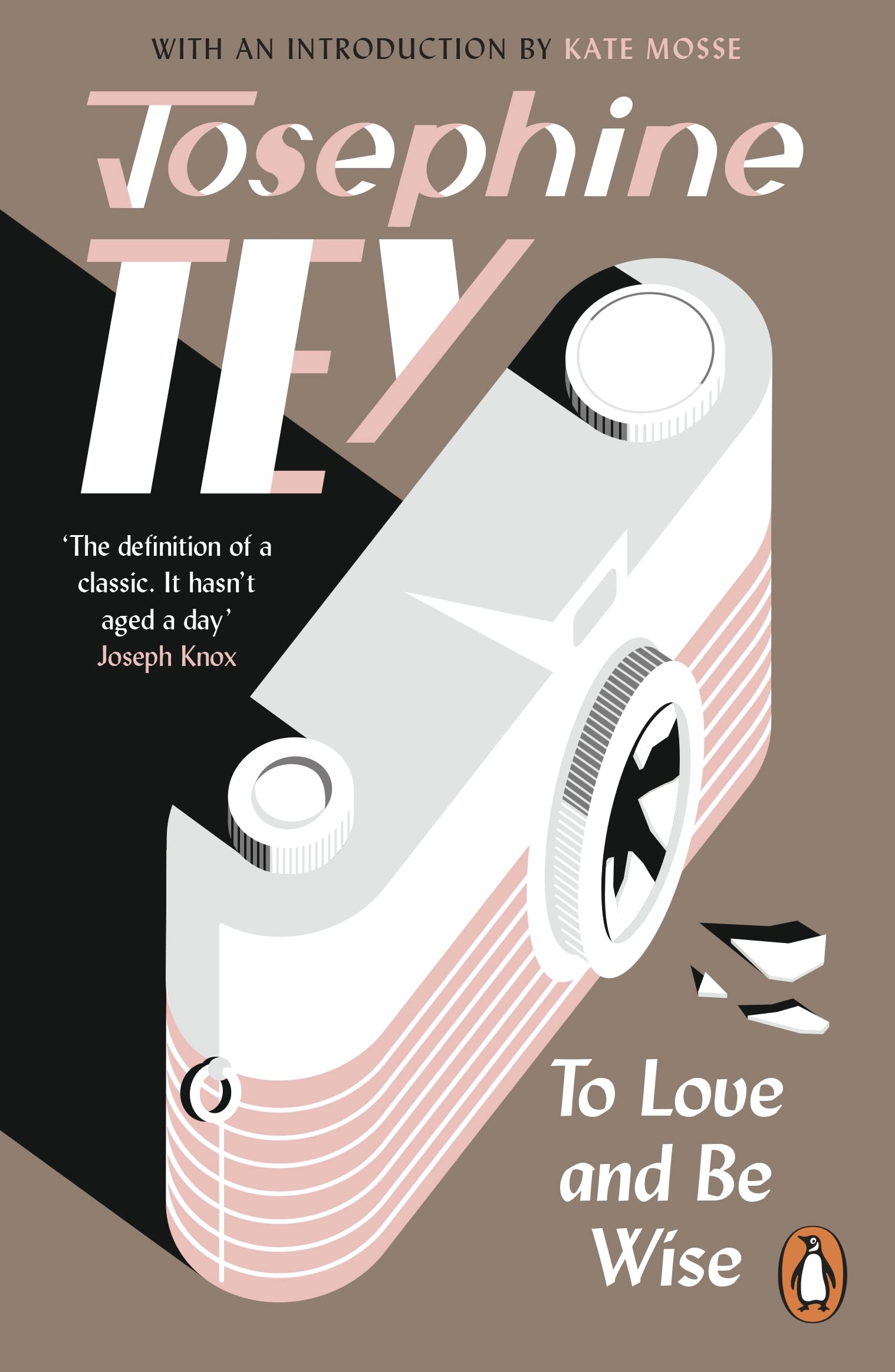 To Love and Be Wise by Josephine Tey (Paperback Book)