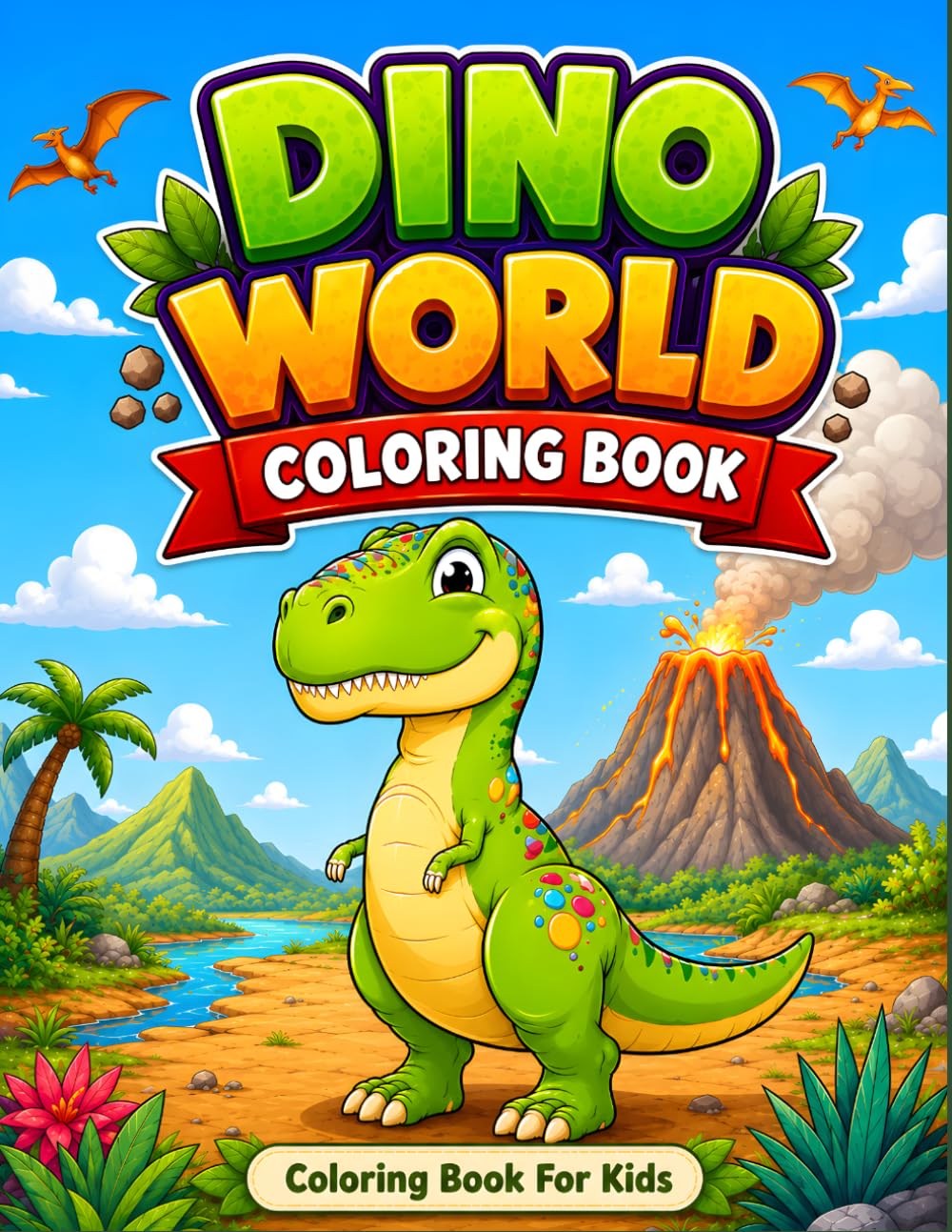 Dino World Coloring Book: Coloring book for kids (Amazing World Coloring Books)