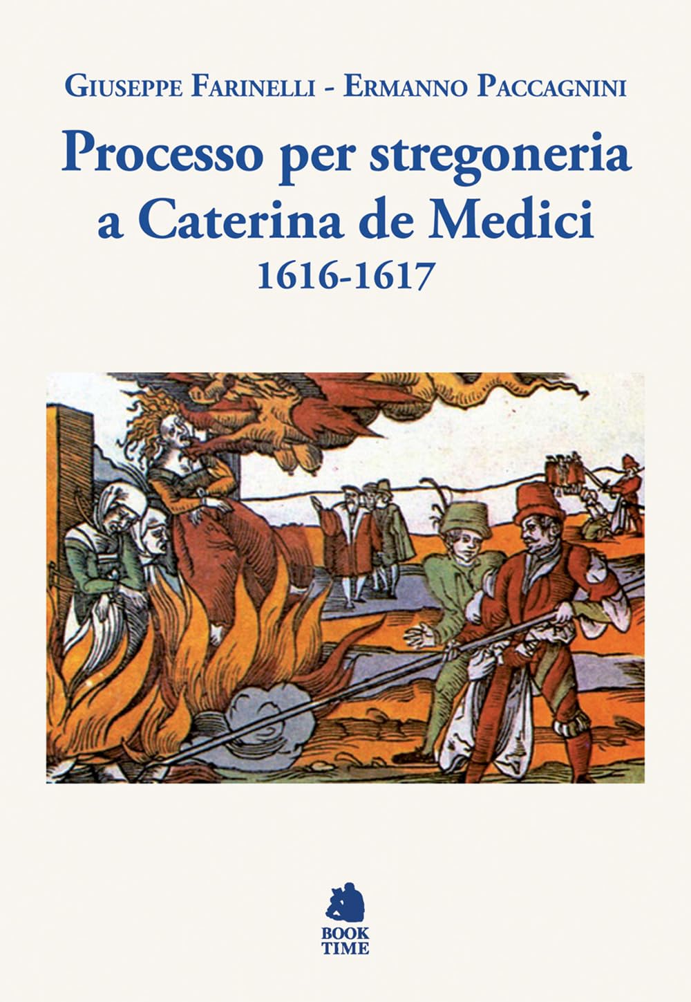 Processo Per Stregoneria A Caterina De' Medici 1616-1617 - 4