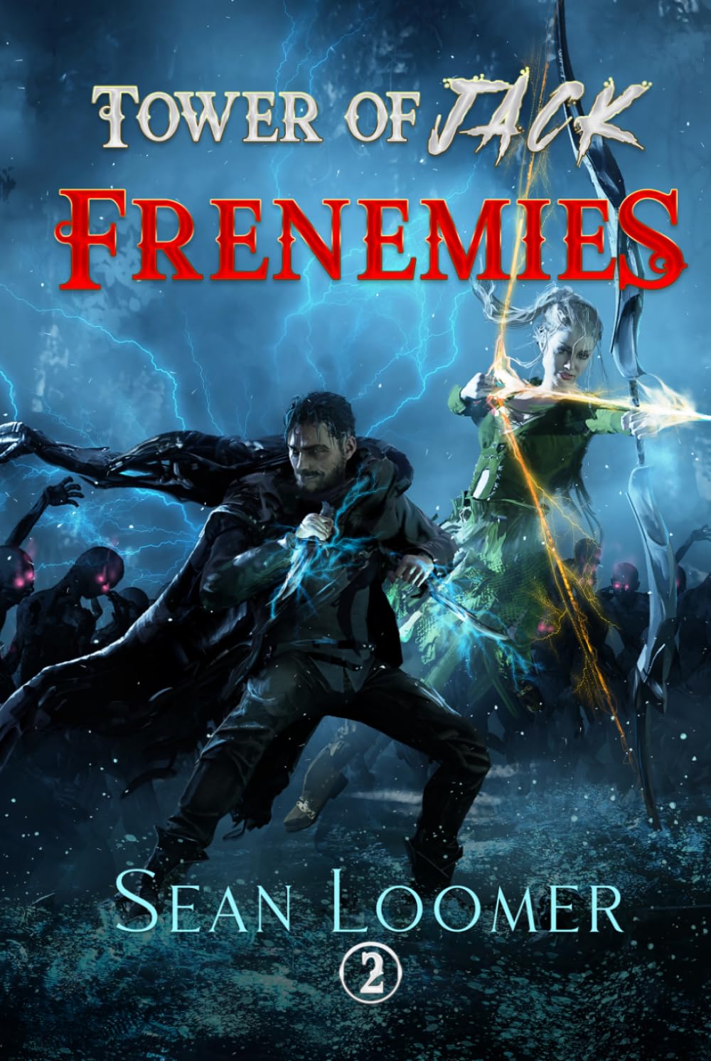 Frenemies: A LitRPG Adventure (Tower of Jack)
